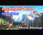 成吉思汗  Dschinghis Khan vs Dj Dezi Feat mix 2014 (Movie Mashup) robo-jk改
